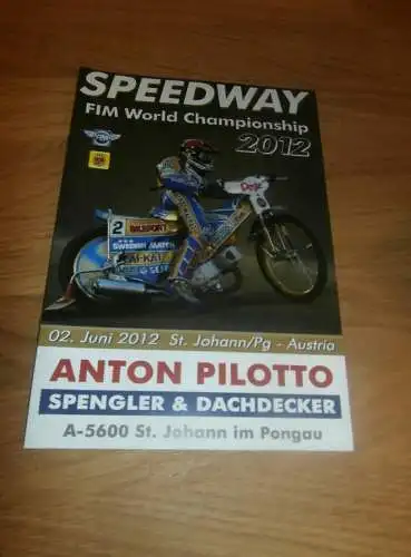 Speedway WM St. Johann , 2.6.2012 , Programmheft / Programm / Rennprogramm , program !!!