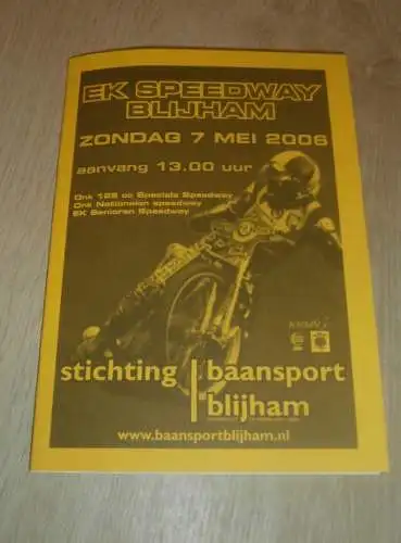 Speedway Blijham 7.05.2006 , Programmheft / Programm / Rennprogramm , program !!!