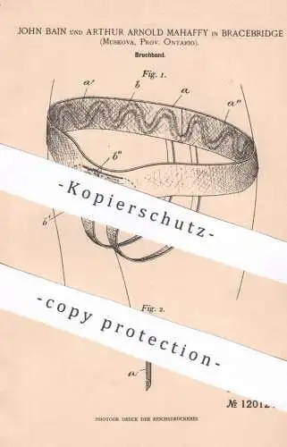 original Patent - John Bain , Arthur A. Mahaffy , Bracebridge , Muskova , Ontario , Kanada | 1900 | Bruchband | Medizin