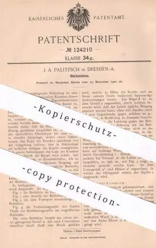 original Patent - J. A. Palitzsch , Dresden , 1900 , Rückenlehne | Rücken - Lehne | Krankenbett , Bett , Krankenhaus