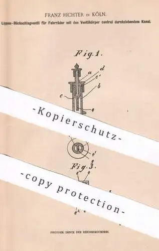 original Patent - Franz Richter , Köln / Rhein , 1899 , Rückschlagventil für Fahrräder | Fahrrad - Ventil | Reifen , Rad