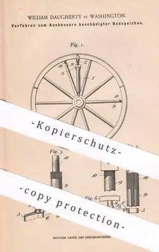 original Patent - William Daughterty , Washington , USA , 1900 , Ausbessern beschädigter Radspeichen | Rad - Speichen !