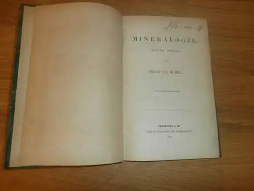 Buch Mineralogie , 1862, Franz von Kobell , Edelsteine , Mineralien , Kristalle , Steine , Erz , Erze ,Fachbuch Geologie