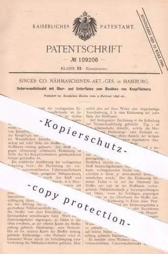 original Patent - Singer Co. Nähmaschinen AG Hamburg | 1898 | Benähen von Knopfloch | Knopf | Nähmaschine !!