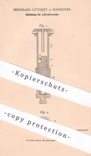 original Patent - Bernhard Göthert , Hannover , 1899 , Abdichtung für Luftreifenventil | Reifen - Ventil | Fahrrad , Rad