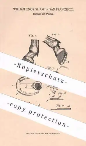 original Patent - William Enos Shaw , San Francisco , USA , 1899 , Hufeisen mit Polster | Huf , Hufschmied | Schmied !!