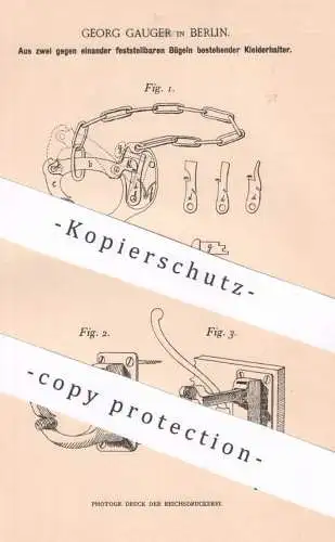 original Patent - Georg Gauger , Berlin , 1899 , Kleiderhalter | Kleiderhaken | Garderobe , Haken , Halter | Schlosser