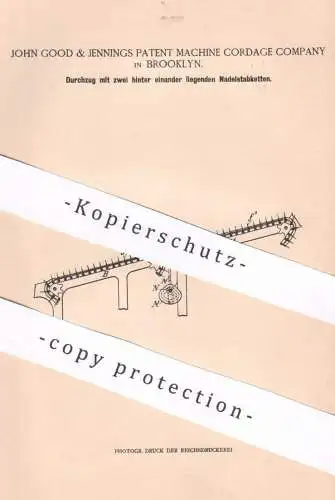 original Patent - John Good & Jennings Patent Machine Cordage Comp. Brooklyn USA | Durchzug für Nadelstabkette | Spinnen