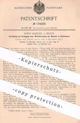 original Patent - Ernst Haeckel , Berlin , 1899 , Erzeugung von Wellen im Badewasser | Badewanne , Wanne