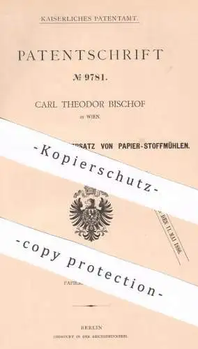 original Patent - Carl Theodor Bischof , Wien , Österreich , 1879 , Stoffquetscher zum Ersatz von Papier - Stoffmühlen !