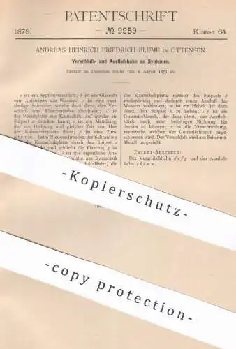 original Patent - Andreas Heinrich Fr. Blume , Hamburg / Ottensen , 1879 , Hahn an Syphon / Siphon / Sifon | Klempner !