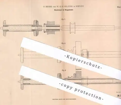 original Patent - O. Recke | W. G. H. Peltzer , Rheydt , Ringspindel | Stahlspindel | Spindel , Spindeln | Metall !!