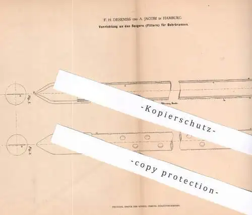 original Patent - F. H. Deseniss , A. Jacobi , Hamburg , 1878 , Sauger für Bohrbrunnen | Filter , Brunnen , Pumpe !!!