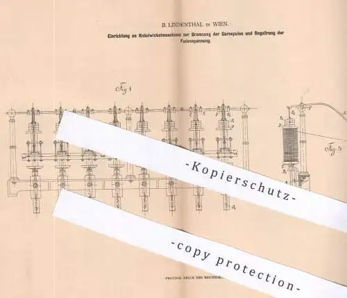 original Patent - B. Lindenthal , Wien , Österreich , 1880 , Knäulwickelmaschinen | Garn , Faden , Nähen | Lindenthal