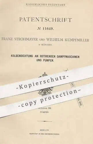 original Patent - Franz Strohmeyer , Wilhelm Kumpfmiller , München | Kolbendichtung an Dampfmaschine , Pumpe | Motor