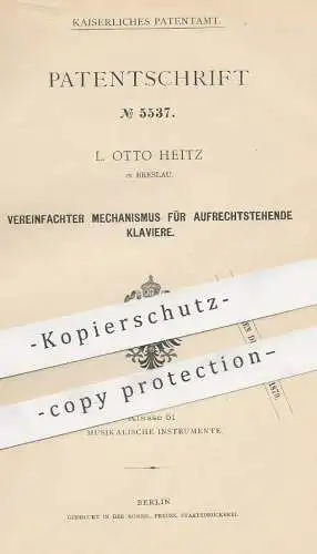 original Patent - L. Otto Heitz , Breslau , 1878 , Mechanismus für aufrechtstehende Klaviere | Klavier , Flügel , Piano