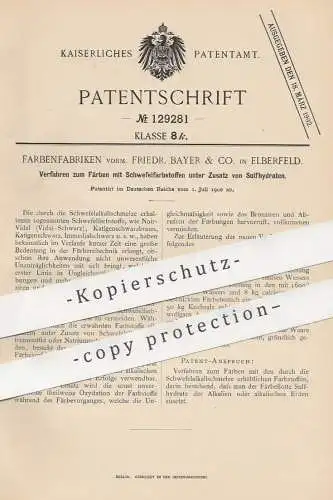 original Patent - Farbenfabriken vorm. Friedr. Bayer & Co. , Elberfeld , 1900 , Färben mit Schwefel - Farbstoff