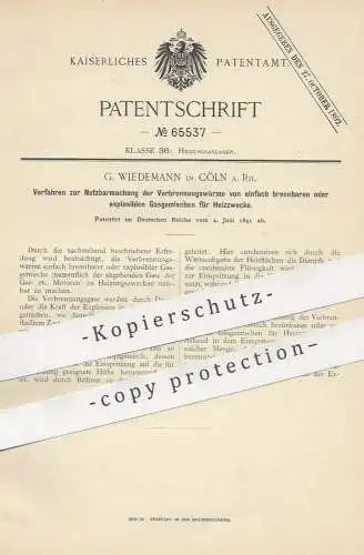 original Patent - G. Wiedemann , Köln / Rhein , 1891 , Nutzen der Verbrennungswärme von Gasgemisch | Heizung , Ofen !!