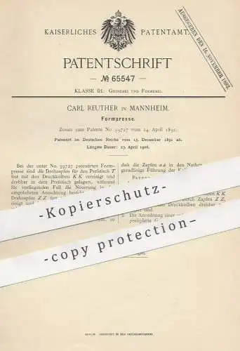 original Patent - Carl Reuther , Mannheim , 1891 , Formpresse | Presse , Pressen , Giesserei , Form , Presstisch