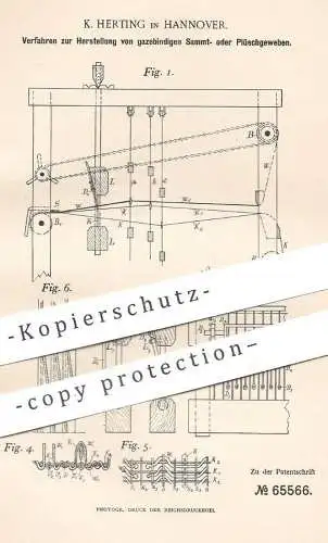 original Patent - K. Herting , Hannover , 1892 , gazebindiges Samt- o. Plüschgewebe | Plüsch , Stoff , Samt , Gewebe !!