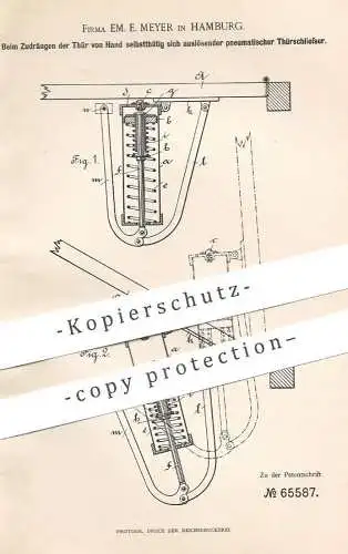 original Patent - Fa. Em. E. Meyer , Hamburg , 1891 , pneumatischer Türschließer | Türschloss , Tür Schloss | Schlosser