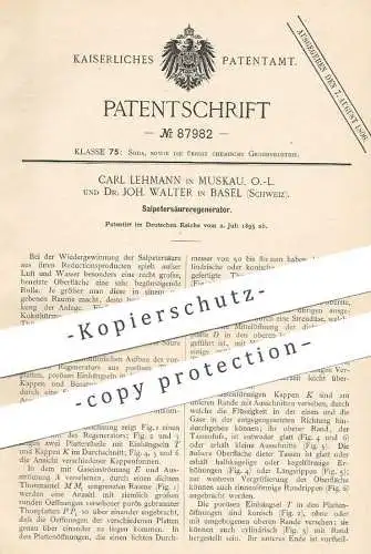 original Patent - Carl Lehmann , Muskau , O.-L. | Dr. Joh. Walter , Basel / Schweiz , 1895 , Salpetersäure - Regenerator