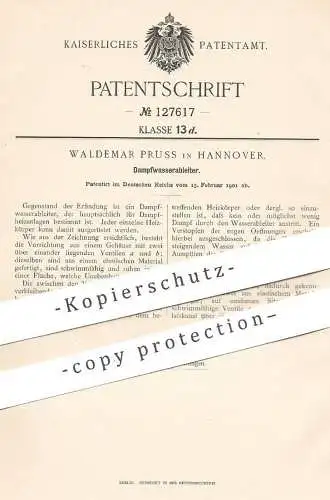 original Patent - Waldemar Pruss , Hannover , 1901 , Dampfwasserableiter | Dampfkessel , Dampfmaschine !!