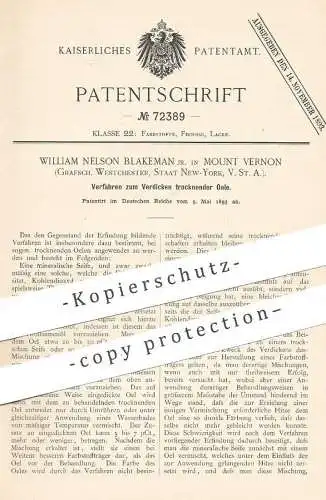 original Patent - William Nelson Blakeman , Mount Vernon , Westchester , New York , USA | Verdicken trocknender Öle | Öl