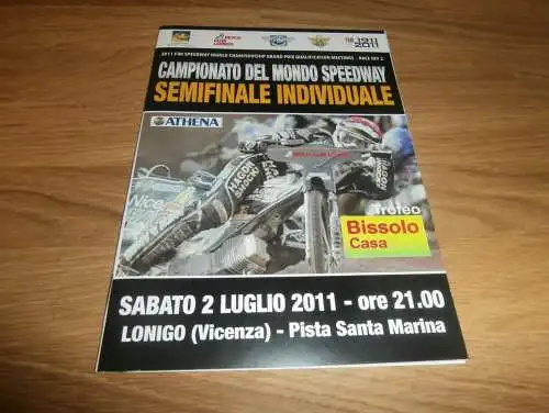 Speedway Lonigo 2.07.2011 , WM , Word Cup , Programmheft / Programm / Rennprogramm , program !!!