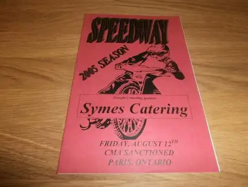 Speedway Paris / Ontario , 12.08.2005 , Canada , Programmheft / Programm / Rennprogramm , program !!!