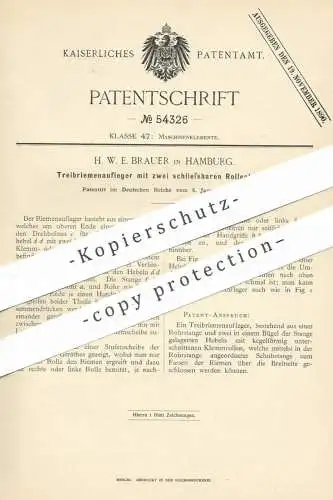 original Patent - H. W. E. Brauer , Hamburg , 1890 , Treibriemenaufleger | Treibriemen | Maschinen - Riemen | Motor !!!