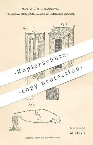 original Patent - Max Meyer , Hannover , 1880 , Kühlschiff - Thermometer mit elektr. Läutewerk | Quecksilber !!