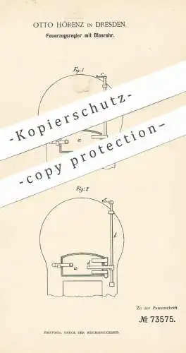 original Patent - Otto Hörenz , Dresden , 1892 , Feuerzugsregler mit Blasrohr | Feuerung , Ofen , Heizung , Ofenbauer