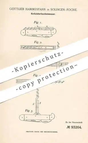 original Patent - Gottlieb Hammesfahr , Solingen / Foche , 1897 , Korkziehertaschenmesser | Taschenmesser , Messer !!!