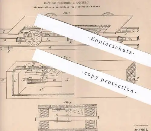 original Patent - Hans Kleinschmidt , Hamburg , 1895 , Stromzuleitung f. elektrische Bahnen | Straßenbahn , Bahn , Strom