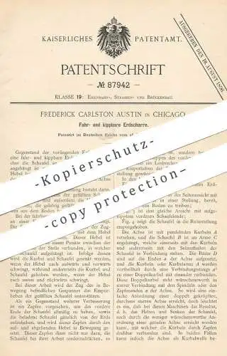 original Patent - Frederick Carlston Austin , Chicago , USA , 1895 , Fahr- und kippbare Erdscharre | Schaufel , Karre !