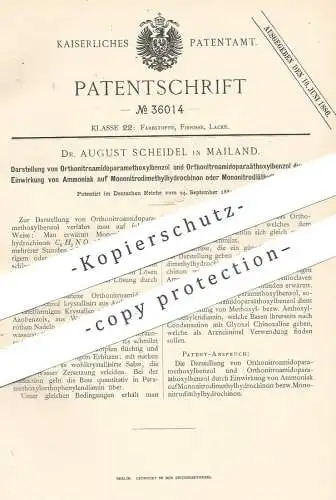 original Patent - Dr. August Scheidel , Mailand , 1885 , Darstellung von Orthonitroamidoparametholxylbenzol per Ammoniak