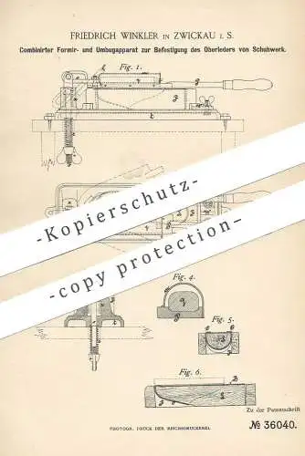 original Patent - Friedrich Winkler , Zwickau , 1886 , Befestigung von Oberleder an Schuhwerk | Schuhe , Schuster !!!