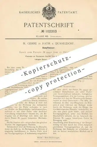 original Patent - M. Gehre , Rath / Düsseldorf , 1898 , Dampfmesser | Dampfkessel , Dampfmaschine , Wasserkessel , Dampf