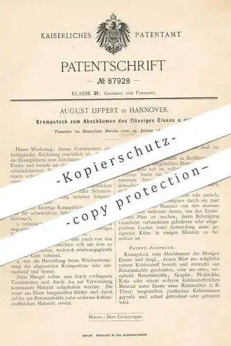 original Patent - August Lippert , Hannover , 1896 , Krampstock zum Abschäumen von flüssigem Eisen