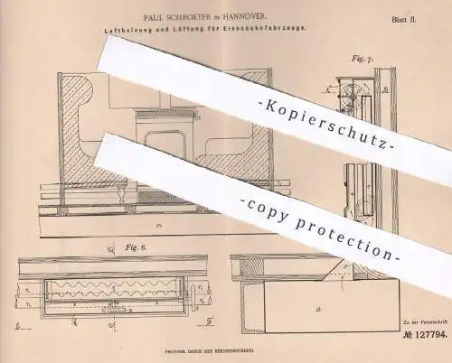 original Patent - Paul Schroeter , Hannover , 1901 , Luftheizung u. Lüftung für Eisenbahnen | Eisenbahn , Heizung !!!