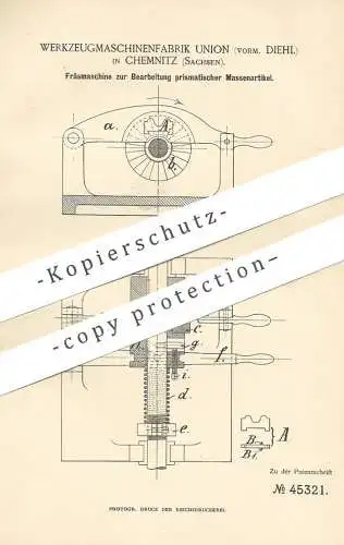 original Patent - Werkzeugmaschinenfabrik Union , vorm. Diehl , Chemnitz , 1888 , Fräsmaschine | Fräse , Fräsen | Gewehr