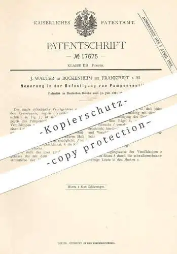 original Patent - J. Walter , Frankfurt / Main / Bockenheim , 1881 , Befestigung von Pumpenventil | Pumpe , Ventil !!!