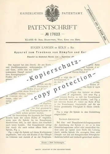 original Patent - Eugen Langen , Köln / Rhein , 1881 , Trocknen von Dampf und Gas | Gase , Dämpfe | Dampfkessel , Kessel