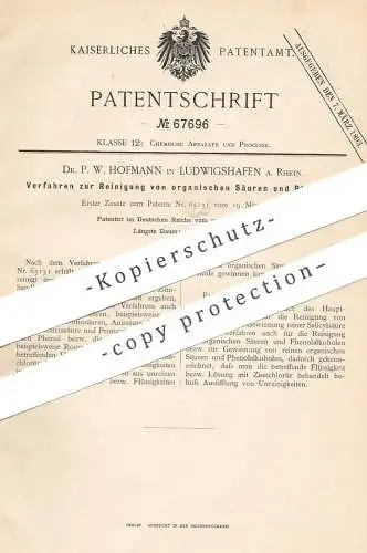 original Patent - Dr. P. W. Hofmann , Ludwigshafen / Rhein , 1892 , Reinigung organischer Säuren u. Phenole | Chemie !!