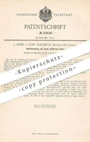 original Patent - L. Kniep , Port Elizabeth , Britisch Südafrika 1897 , Ankerhemmung | Hemmung | Uhr , Uhren , Uhrmacher