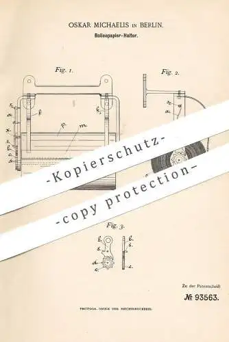 original Patent - Oskar Michaelis , Berlin , 1896 , Rollenpapier-Halter | Toilettenpapier - Halterung | WC , Papier !!