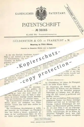 original Patent - Güldenstein & Co. , Frankfurt / Main , 1885 , Filtrierhahn | Filter , Hahn , Wasserhahn , Zapfanlage !
