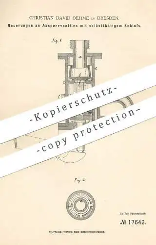 original Patent - Christian David Oehme , Dresden , 1881 , Absperrventil | Ventil , Wasserhahn | Klempner !!!