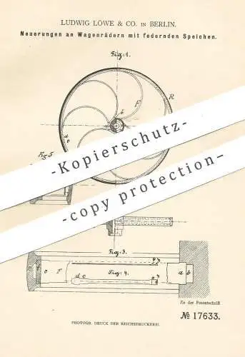 original Patent - Ludwig Löwe & Co. , Berlin , 1881 , Wagenrad mit federnden Speichen | Wagen , Rad , Räder , Radreifen